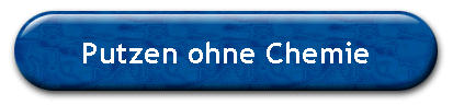 Putzen ohne Chemie
